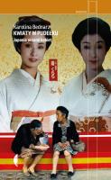 Kwiaty w pudełku. Japonia oczami kobiet w.2. Autor: Karolina Bednarz. SmakLiter.pl Okładka książki Kwiaty w pudełku. Japonia oczami kobiet w.2