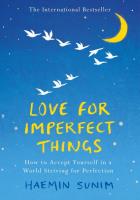 Love for Imperfect Things. Autor: Sunim Haemin. SmakLiter.pl Okładka książki Love for Imperfect Things