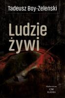 Ludzie żywi. Autor: Boy-Żeleński Tadeusz. SmakLiter.pl Okładka książki Ludzie żywi