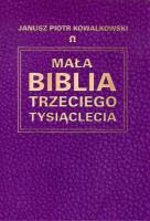 Okładka książki Mała Biblia Trzeciego Tysiąclecia
