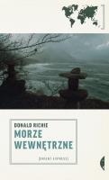 Morze wewnętrzne. Autor: Donald Richie. SmakLiter.pl Okładka książki Morze wewnętrzne