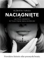 Naciągnięte. Autor: Elżbieta Turlej. SmakLiter.pl Okładka książki Naciągnięte