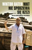 Nikt nie spodziewa się rzezi. Autor: Wiktor Bater. SmakLiter.pl Okładka książki Nikt nie spodziewa się rzezi