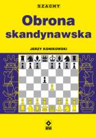 OBRONA SKANDYNAWSKA. Autor: Konikowski Jerzy. SmakLiter.pl Okładka książki OBRONA SKANDYNAWSKA
