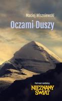 Oczami Duszy. Autor: Wiszniewski Maciej. SmakLiter.pl Okładka książki Oczami Duszy