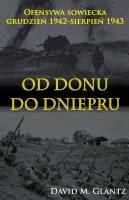 Od Donu do Dniepru. Autor: Glantz David M.. SmakLiter.pl Okładka książki Od Donu do Dniepru