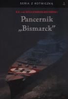Pancernik Bismarck. Autor: von Mullenheim-Rechberg Burkar. SmakLiter.pl Okładka książki Pancernik Bismarck