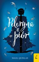 Peleryna z piór. Autor: Nigel Quinlan, Agnieszka Myśliwy. SmakLiter.pl Okładka książki Peleryna z piór