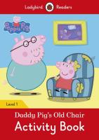 Opakowanie Peppa Pig: Daddy Pig’s Old Chair Activity Book