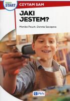 Pewny Start Czytam sam Jaki jestem?. Autor: Monika Pouch, Szczęsna Dorota. SmakLiter.pl Okładka książki Pewny Start Czytam sam Jaki jestem?