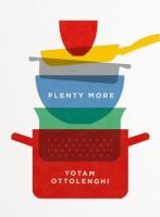 PLENTY MORE. Autor: Ottolenghi Yotam. SmakLiter.pl Okładka książki PLENTY MORE