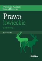 Prawo łowieckie. Autor: Radecki Wojciech, Danecka Daria. SmakLiter.pl Okładka książki Prawo łowieckie