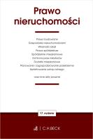 PRAWO NIERUCHOMOŚCI ORAZ USTAWY TOWARZYSZĄCE WYD. 17. Autor: Opracowanie zbiorowe. SmakLiter.pl Okładka książki PRAWO NIERUCHOMOŚCI ORAZ USTAWY TOWARZYSZĄCE WYD. 17