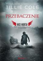 Przebaczenie. Kaci Hadesa. Autor: Cole Tillie. SmakLiter.pl Okładka książki Przebaczenie. Kaci Hadesa