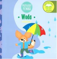 Przygody Fenka. Woda. Autor: Opracowanie zbiorowe. SmakLiter.pl Okładka książki Przygody Fenka. Woda