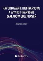 Okładka książki Raportowanie niefinansowe a wyniki finansowe zakładów ubezpieczeń