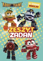 Robot Trains. Zeszyt zadań. Autor: Opracowanie zbiorowe. SmakLiter.pl Okładka książki Robot Trains. Zeszyt zadań