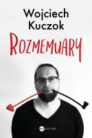 ROZMEMUARY. Autor: Wojciech Kuczoka/Janusz Leon Wiśniewski. SmakLiter.pl Okładka książki ROZMEMUARY