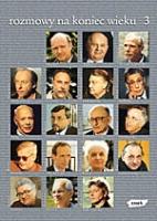 Okładka książki Rozmowy na koniec wieku III