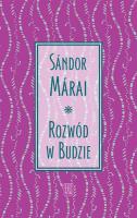 Rozwód w Budzie. Autor: Mrai Sndor. SmakLiter.pl Okładka książki Rozwód w Budzie