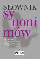 Słownik synonimów. Autor: Kurzowa Zofia, Kubiszyn-Mędrala Zofia, Skarżyński Mirosław, Winiarska Justyna. SmakLiter.pl Okładka książki Słownik synonimów