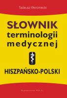 Okładka książki Słownik terminologii medycznej hiszpańsko-polski