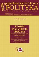 Okładka książki Społeczeństwo i polityka Podstawy nauk politycznych Tom 1 część 2