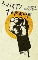 Święty terror. Autor: Eagleton Terry. SmakLiter.pl Okładka książki Święty terror