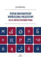Okładka książki System grafematyczny współczesnej polszczyzny na tle innych systemów pisma