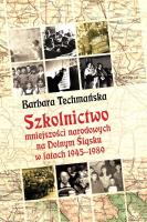 Okładka książki Szkolnictwo mniejszości narod. na Dolnym Śląski