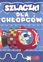 Szlaczki dla chłopców. Autor: Robert Zaręba. SmakLiter.pl Okładka książki Szlaczki dla chłopców