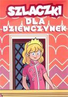 Szlaczki dla dziewczynek. Autor: Robert Zaręba. SmakLiter.pl Okładka książki Szlaczki dla dziewczynek