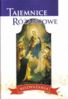 Okładka książki Tajemnice Różańcowe - rozważania WDS