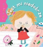 Tak to bywa. Jest mi niedobrze. Autor: Beaumont Jacques. SmakLiter.pl Okładka książki Tak to bywa. Jest mi niedobrze