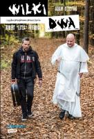 Wilki dwa - męska przeprawa przez życie. Autor: Litza'' Friedrich. SmakLiter.pl Okładka książki Wilki dwa - męska przeprawa przez życie