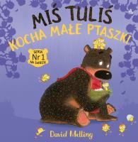 Wiosenne skarby. Misia Tulisia. Autor: David Melling. SmakLiter.pl Okładka książki Wiosenne skarby. Misia Tulisia