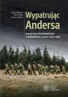 Wypatrując Andersa. Autor: Węgrzyn Dariusz, Dziuba Adam, Kurpierz Tomasz. SmakLiter.pl Okładka książki Wypatrując Andersa