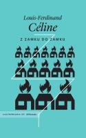 Z zamku do zamku. Autor: Louis-Ferdinand Céline. SmakLiter.pl Okładka książki Z zamku do zamku