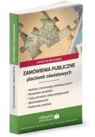 Zamówienia publiczne placówek oświatowych. Autor: Bełdowska Katarzyna. SmakLiter.pl Okładka książki Zamówienia publiczne placówek oświatowych