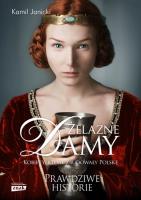 Żelazne Damy. Autor: Kamil Janicki. SmakLiter.pl Okładka książki Żelazne Damy