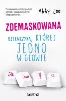 Okładka książki Zdemaskowana Dziewczyna której jedno w głowie
