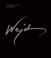 Okładka książki ANDRZEJ WAJDA RYSUNKI