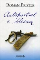 Autoportret z blizną. Autor: Roman Frister. SmakLiter.pl Okładka książki Autoportret z blizną