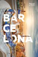 BARCELONA PASCAL MY TRAVEL. Autor: Monika Bień-Konigsman, KATARZYNA MYŚLICKA. SmakLiter.pl Okładka książki BARCELONA PASCAL MY TRAVEL