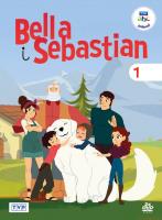 Bella i Sebastian cz. 1. Autor: Francois Lionel. SmakLiter.pl Okładka książki Bella i Sebastian cz. 1
