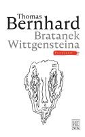 Bratanek Wittgensteina. Przyjaźń. Autor: Bernhard Thomas. SmakLiter.pl Okładka książki Bratanek Wittgensteina. Przyjaźń