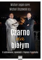 Czaro na białym. Autor: o. Michał Olszewski, o. Michał Legan. SmakLiter.pl Okładka książki Czaro na białym