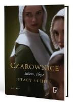 Czarownice. Salem 1692. Autor: Schiff Stacy. SmakLiter.pl Okładka książki Czarownice. Salem 1692