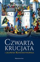 Okładka książki Czwarta krucjata i złupienie Konstantynopola