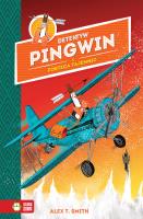 DETEKTYW PINGWIN I FORTECA TAJEMNIC TOM 2. Autor: Smith Alex T.. SmakLiter.pl Okładka książki DETEKTYW PINGWIN I FORTECA TAJEMNIC TOM 2